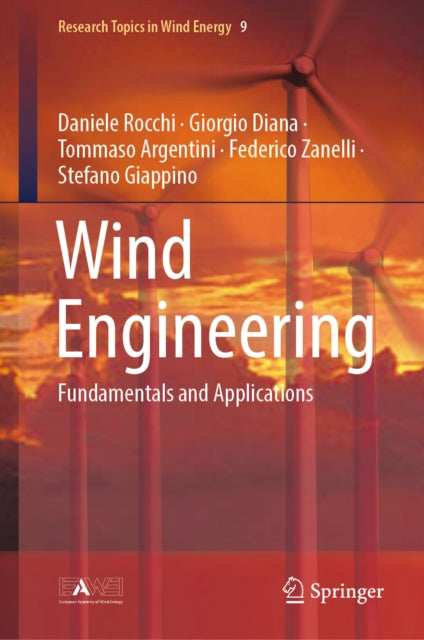 Wind Engineering: Fundamentals and Applications