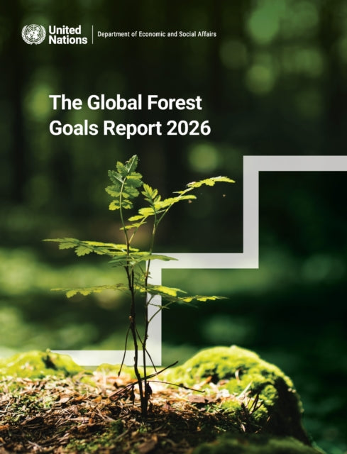 The Global Forest Goals Report 2026