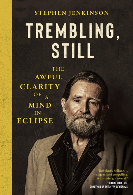 Trembling, Still: The Awful Clarity of a Mind in Eclipse
