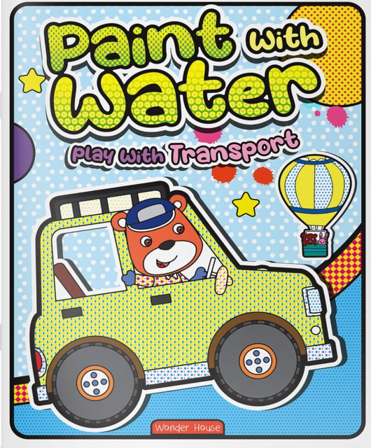 Paint with Water Play with Transport