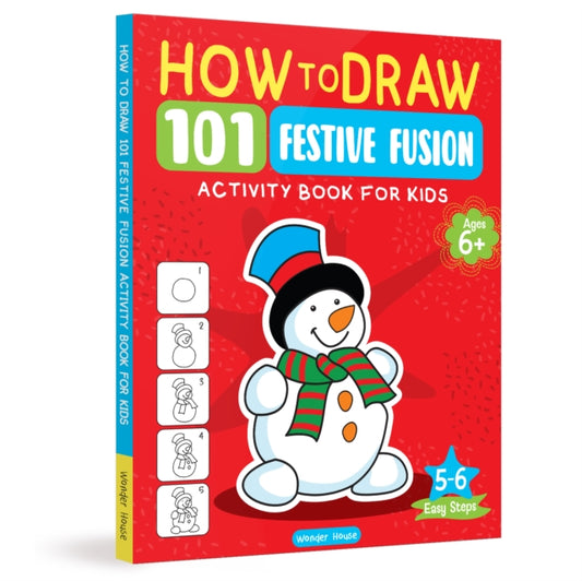 How to Draw: 101 Festive Fusion (Activity Books for Kids) (Ages 5+)