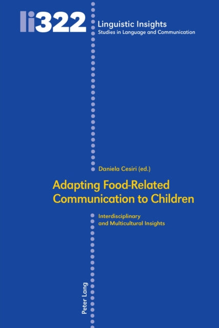 Adapting Food-Related Communication to Children: Interdisciplinary and Multicultural Insights