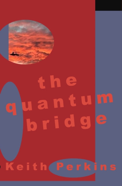 The Quantum Bridge