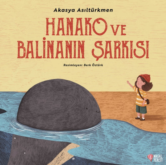 Hanako ve Balinanin Sarkisi