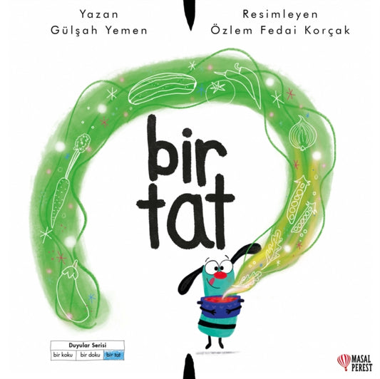 Duyular Serisi: Bir Tat