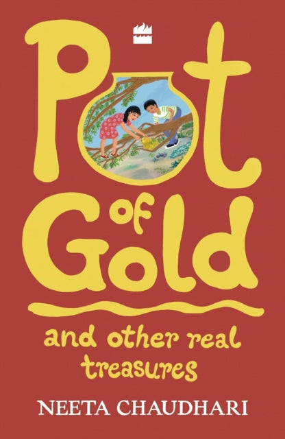 Pot of Gold and Other Real Treasures
