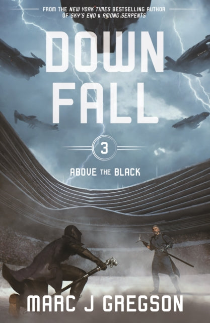 Downfall: A YA Epic of Skyship War, Monster Battles, and Rebellion