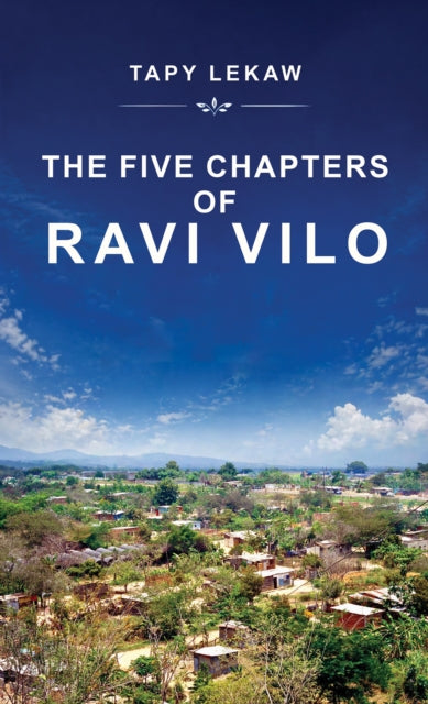 The Five Chapters of Ravi Vilo