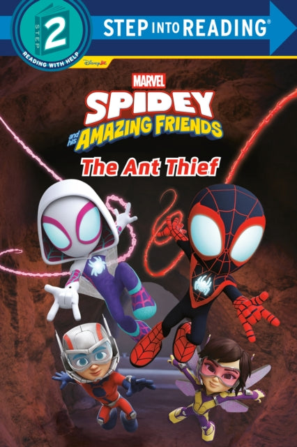 Spidey and His Amazing Friends: The Ant Thief (Marvel)