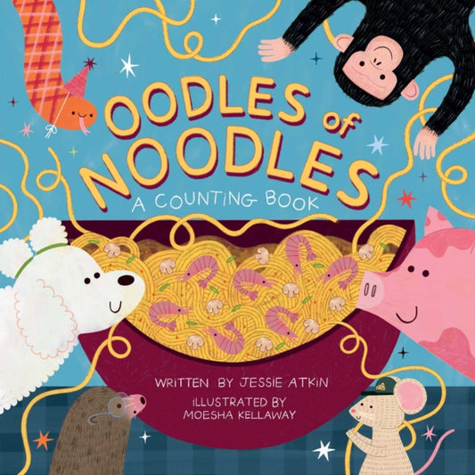 Oodles of Noodles (A Counting Word Play Board Book for Toddlers)