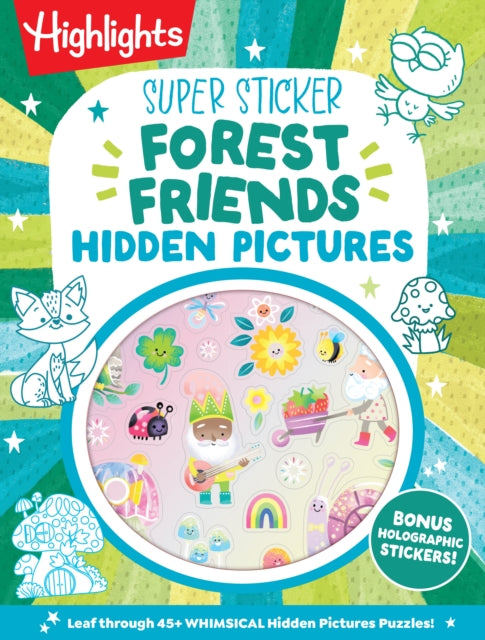 Super Sticker Forest Friends Hidden Pictures: 64-Page Puzzle Book for Kids 6-9 with Classic Hidden Pictures Puzzles, Woodland Animals, Gnomes and Shimmering Holographic Foil Stickers