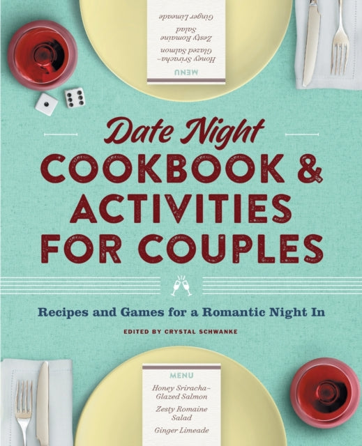 Date Night Cookbook & Activities for Couples: Recipes and Games for a Romantic Night In