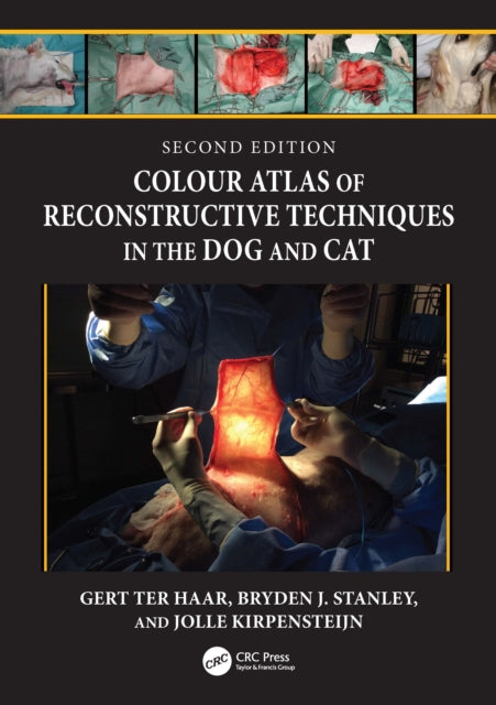 Colour Atlas of Reconstructive Techniques in the Dog and Cat