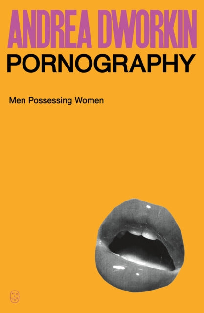 Pornography: Men Possessing Women