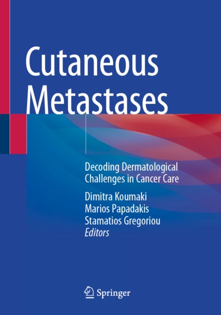 Cutaneous Metastases: Decoding Dermatological Challenges in Cancer Care