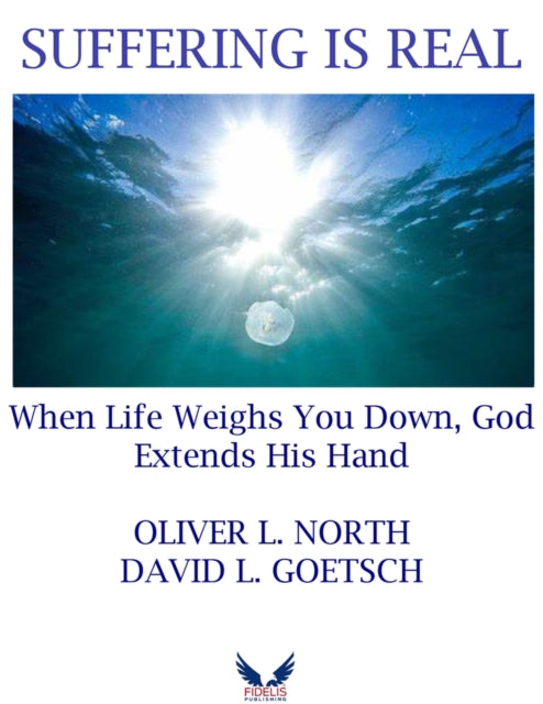 Suffering is Real: When Life Weigh You Down, God Extends His Hand