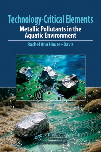 Technology-Critical Elements: Metallic Pollutants in the Aquatic Environment