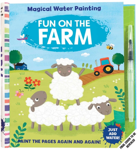 Magical Water Painting: Fun on the Farm: (Art Activity Book, Books for Family Travel, Kids' Coloring Books, Magic Color and Fade)
