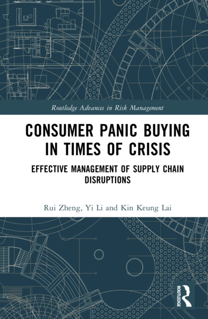 Consumer Panic Buying in Times of Crisis: Effective Management of Supply Chain Disruptions