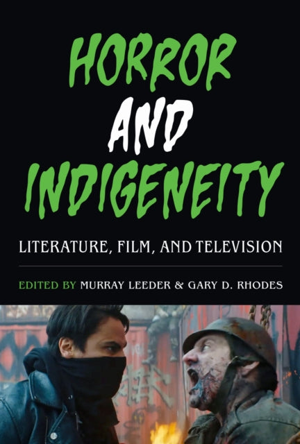Horror and Indigeneity: Literature, Film, and Television