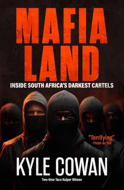 Mafia Land: Inside South Africa's Darkest Cartels
