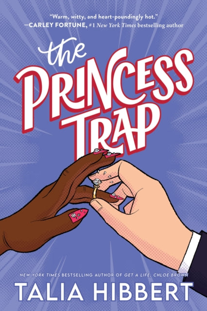 The Princess Trap: A Fake Dating Romcom from the Bestselling Author of Get a Life, Chloe Brown