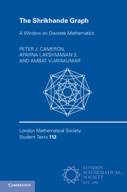 The Shrikhande Graph: A Window on Discrete Mathematics