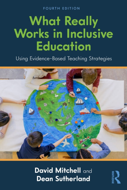What Really Works in Inclusive Education: Using Evidence-Based Teaching Strategies