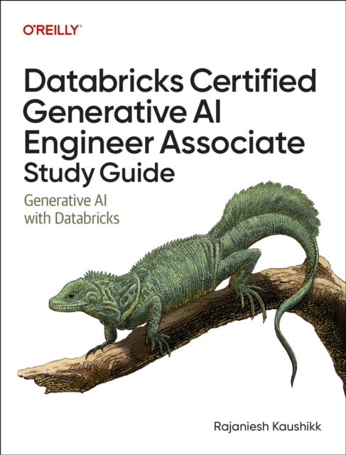 Databricks Certified Generative AI Engineer Associate Study Guide: Generative AI with Databricks