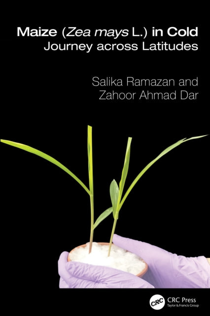 Maize (Zea mays L.) in the Cold: Journey across Latitudes
