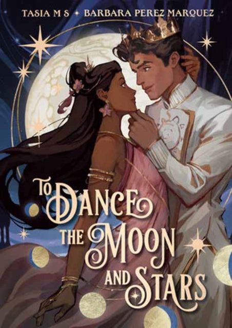 To Dance the Moon and Stars: (A Graphic Novel)