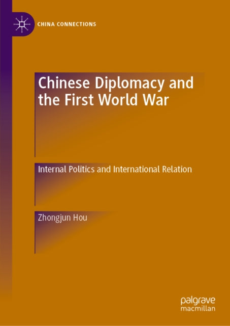 Chinese Diplomacy and the First World War