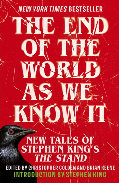 The End of the World as We Know It: The instant New York Times bestseller (Aug 2025): New Tales of Stephen King’s The Stand