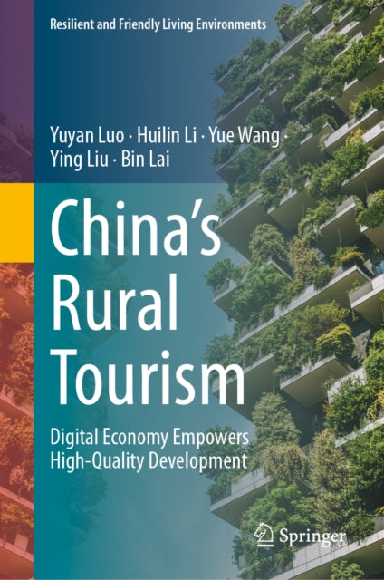 China's Rural Tourism: Digital Economy Empowers High-Quality Development