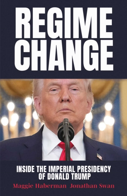 Regime Change: The phenomenal bestseller making global headlines