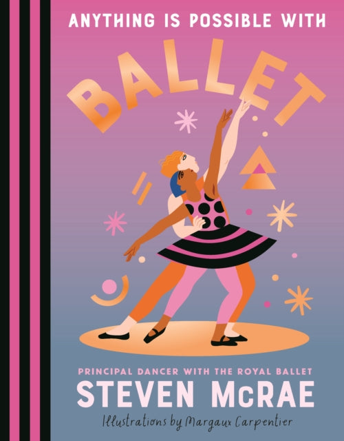 Anything Is Possible with Ballet