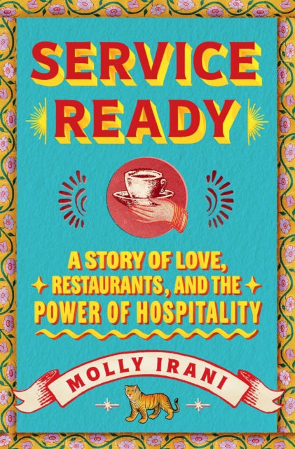 Service Ready: A Story of Love, Restaurants, and the Power of Hospitality