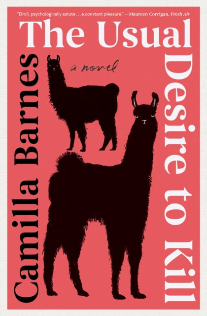Usual Desire to Kill: A Novel