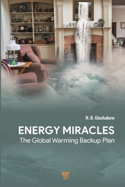 Energy Miracles: The Global Warming Backup Plan