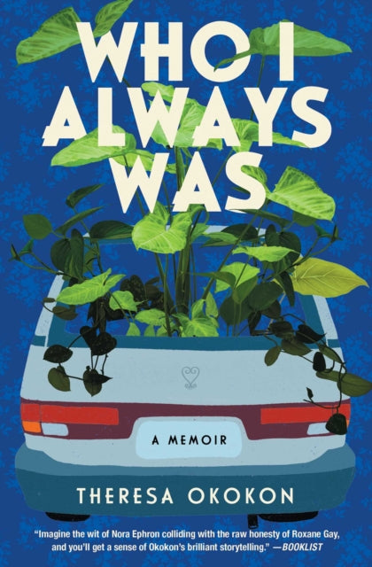 Who I Always Was: A Memoir