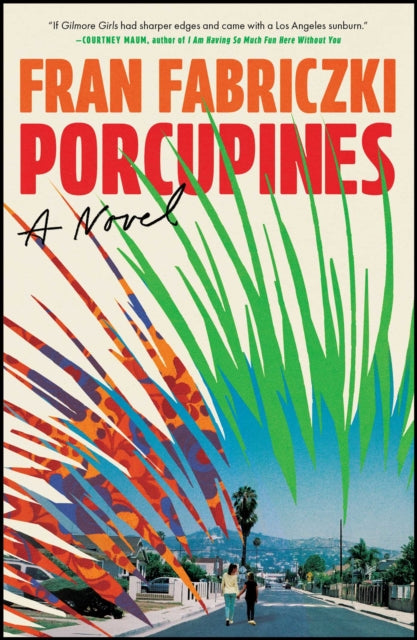 Porcupines: A Novel