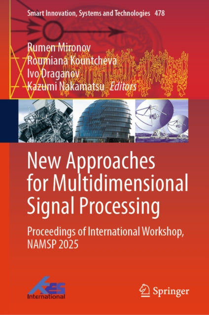 New Approaches for Multidimensional Signal Processing: Proceedings of International Workshop, NAMSP 2025