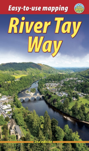 River Tay Way: From Loch Tay to Perth and Dundee