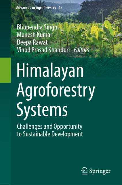 Himalayan Agroforestry Systems: Challenges and Opportunity to Sustainable Development