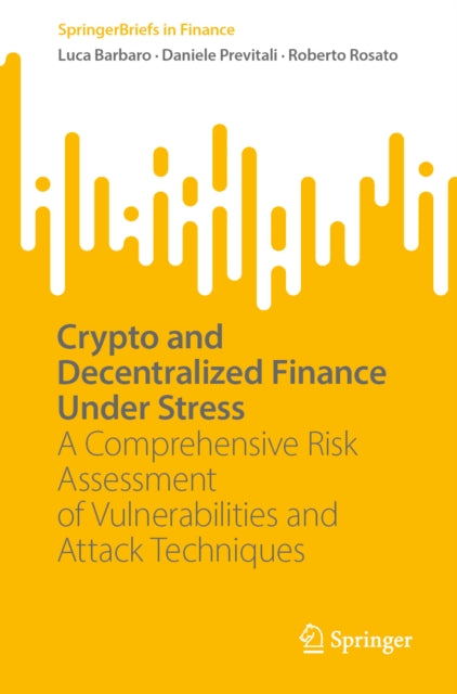 Crypto and Decentralized Finance Under Stress: A Comprehensive Risk Assessment of Vulnerabilities and Attack Techniques