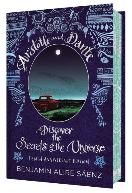Aristotle and Dante Discover the Secrets of the Universe: Tenth Anniversary Edition
