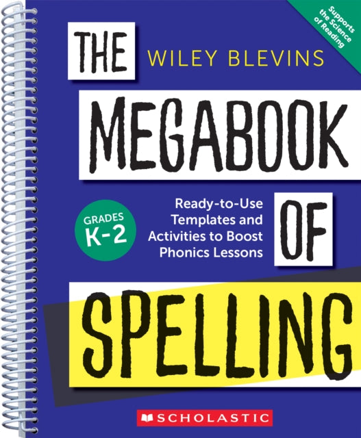 The Megabook of Spelling Grades K2: Ready-to-use Templates and Activities to Boost Phonics Lessons