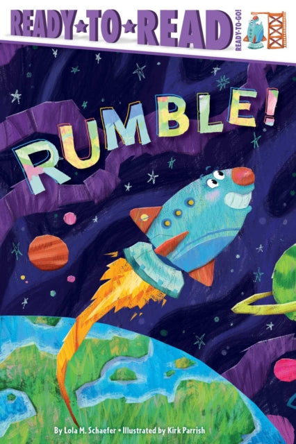 Rumble!: Ready-to-Read Ready-to-Go!