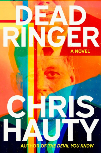 Dead Ringer: A Novel