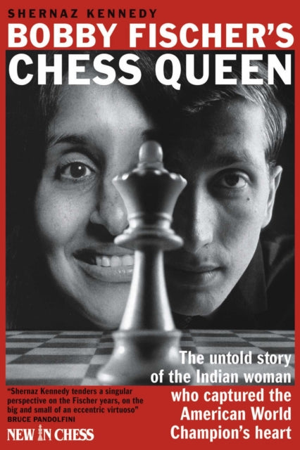 Bobby Fischer's Chess Queen: The untold story of the Indian woman who captured the American World Champion's heart